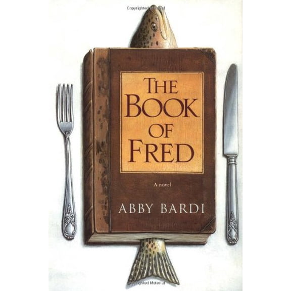 Pre-Owned The Book of Fred (Hardcover) 0743411935 9780743411936