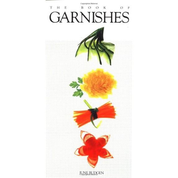 Pre-Owned The Book of Garnishes (Paperback) by June Budgen, Per Ericson