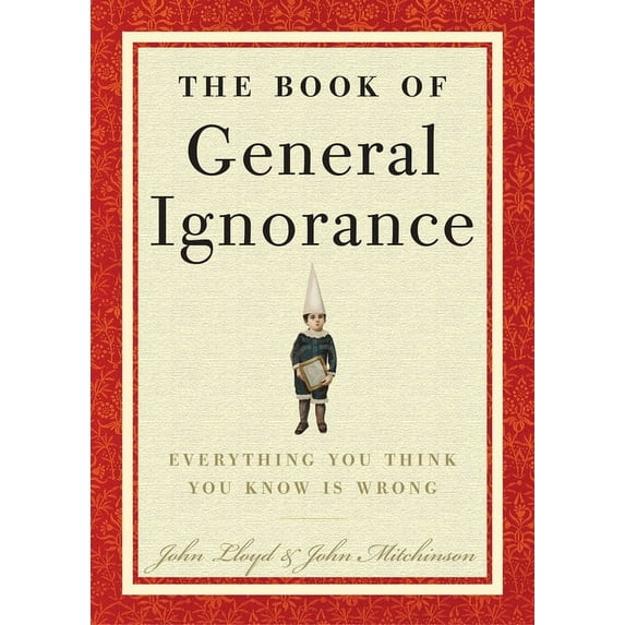 The Book of General Ignorance, (Hardcover)