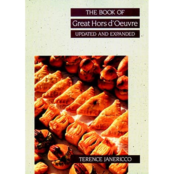 Pre-Owned The Book of Great Hors d'Oeuvre, Update Edition (Hardcover) 0471283924 9780471283928