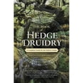 thumbnail image 1 of Pre-Owned The Book of Hedge Druidry: A Complete Guide for the Solitary Seeker, 9780738758251, 0738758256, Paperback,, 1 of 1