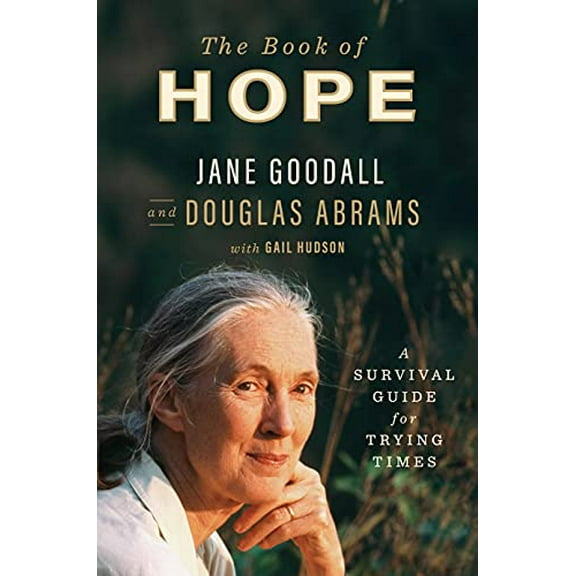 Pre-Owned The Book of Hope: A Survival Guide for Trying Times (Hardcover) 1250784093 9781250784094