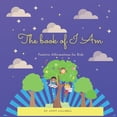 thumbnail image 1 of Aunt Lillibell's Positive Affirmations f The Book of I Am: Positive Affirmations for Kids, Book 1, (Paperback), 1 of 1