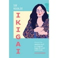 thumbnail image 1 of Pre-Owned The Book of Ikigai: Discover the Japanese Secret to a Long and Happy Life in Just Twelve Weeks (Hardcover) 1743794940 9781743794944, 1 of 1