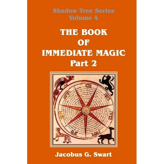 The Book of Immediate Magic - Part 2, (Paperback)