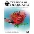 thumbnail image 1 of Pre-Owned The Book of Inkscape: The Definitive Guide to the Free Graphics Editor (Paperback) by Dmitry Kirsanov, 1 of 1