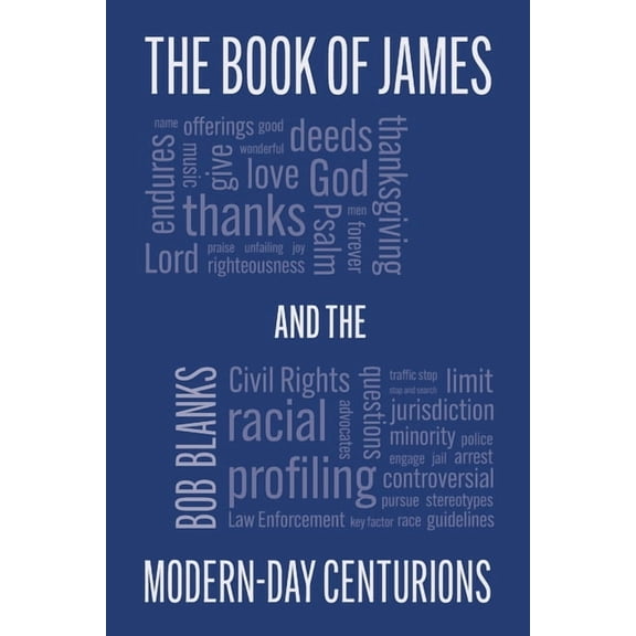 The Book of James and the Modern-Day Centurions (Paperback)