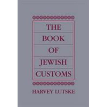 Pre-Owned The Book of Jewish Customs (Hardcover) 0876689160 9780876689165