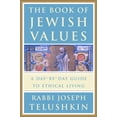 thumbnail image 1 of The Book of Jewish Values : A Day-by-Day Guide to Ethical Living (Hardcover), 1 of 1
