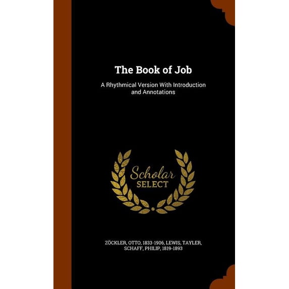 The Book of Job : A Rhythmical Version with Introduction and Annotations (Hardcover)