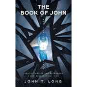 The Book of John Not The One In The Bible, Paperback