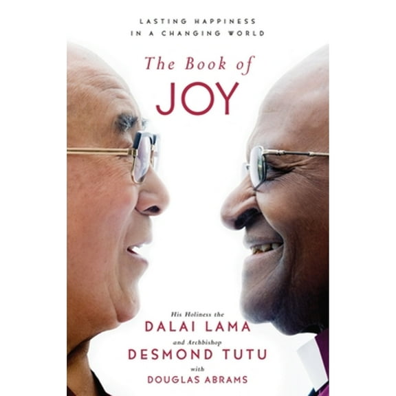 Pre-Owned The Book of Joy: Lasting Happiness in a Changing World (Hardcover) 0670070165 9780670070169
