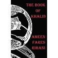 thumbnail image 1 of The Book of Khalid - Illustrated by Khalil Gibran, (Hardcover), 1 of 1