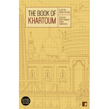 The Book of Khartoum : A City in Short Fiction (Paperback)