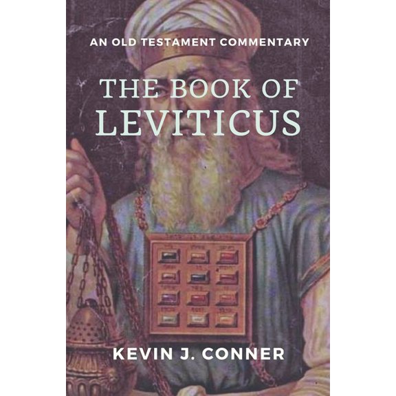 The Book of Leviticus: An Old Testament Commentary, (Paperback)