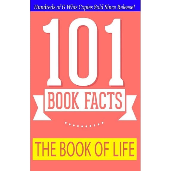 The Book of Life -101 Book Facts : #1 Fun Facts & Trivia Tidbits ...