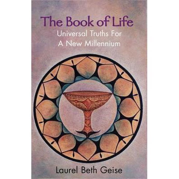 The Book of Life : Universal Truths for a New Millennium