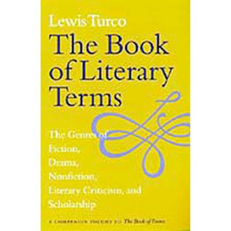 Pre-Owned The Book of Literary Terms: The Genres of Fiction Drama Nonfiction Literary Criticism and Scholarship (Paperback) 0874519551 9780874519556