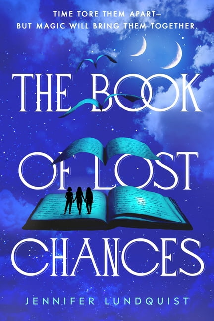 The Book of Lost Chances, (Hardcover)