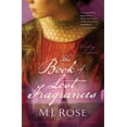 thumbnail image 1 of Pre-Owned The Book of Lost Fragrances (Paperback) 1451621485 9781451621488, 1 of 1