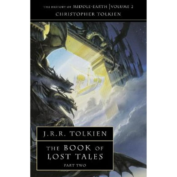 Pre-Owned The Book of Lost Tales 2 (The History of Middle-earth) (Pt. 2): Pt. 2: J.R.R. Tolkien & Christopher Tolkien: Book 2 Paperback