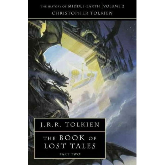The Book of Lost Tales 2 (Paperback) by Christopher Tolkien, J. R. R. Tolkien