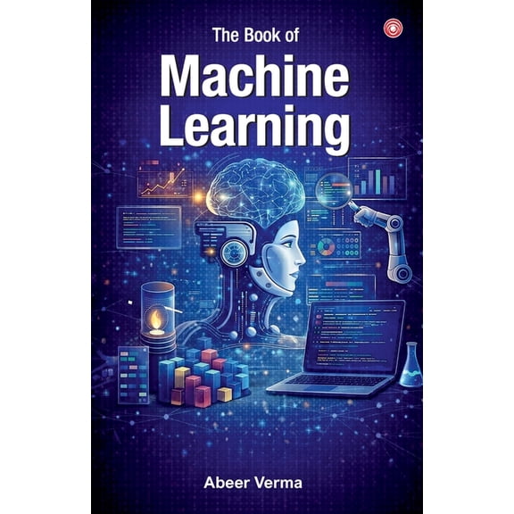 The Book of Machine Learning, (Paperback)