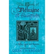 The Book of Melusine of Lusignan Paperback
