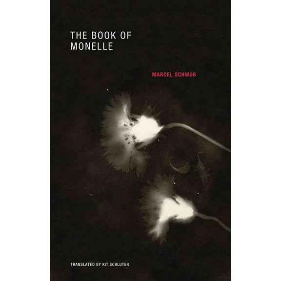 The Book of Monelle, (Paperback)