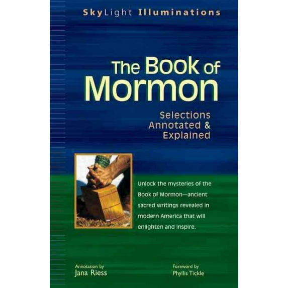 The Book of Mormon: Selections Annotated Explained