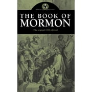 The Book of Mormon: The Original 1830 Edition (Paperback)