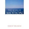 thumbnail image 1 of Pre-Owned The Book of Motion: Poems (Paperback) 0820325686 9780820325682, 1 of 1