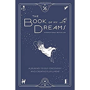 Pre-Owned The Book of My Dreams: A Journey to Self-Discovery and Creative Fulfillment (Hardcover) 0316535672 9780316535670