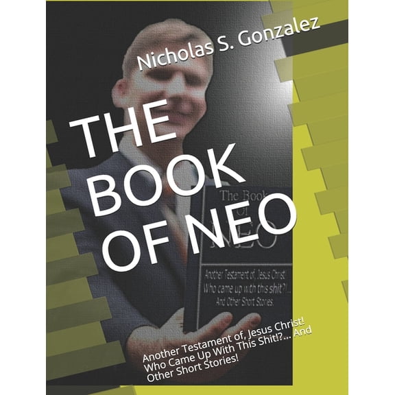 The Book of Neo: The Book of Neo (Paperback)