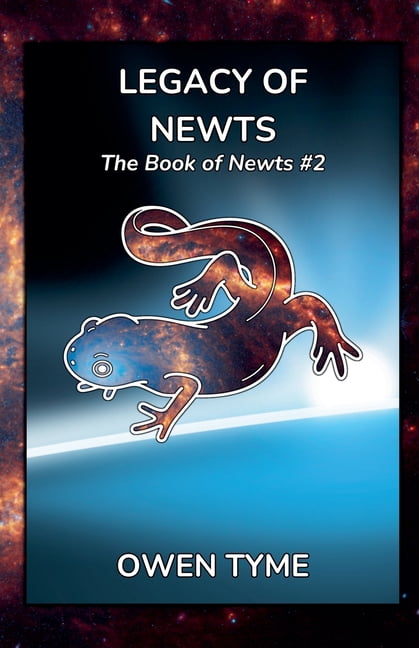 The Book of Newts Legacy of Newts, Book 2, (Paperback)