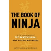 ANTONY CUMMINS; YOSHIE MINAMI The Book of Ninja, (Hardcover)