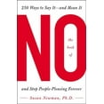 thumbnail image 1 of Pre-Owned The Book of No : 250 Way to Say It--And Mean It--And Stop People-Pleasing Forever (Paperback), 1 of 1