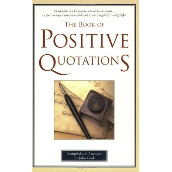 Pre-Owned The Book of Positive Quotations Paperback John Cook