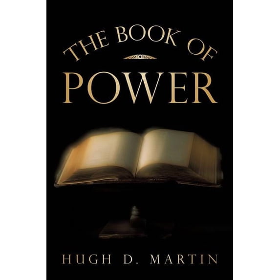 The Book of Power Paperback Hugh D. Martin