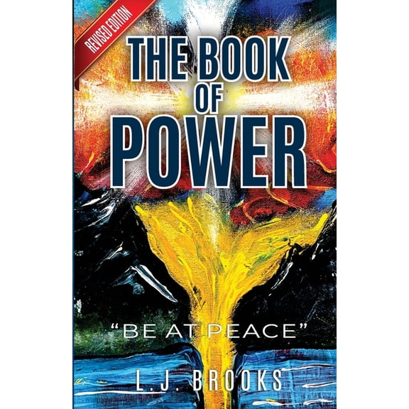 The Book of Power "Be at Peace": Be at Peace, (Paperback)