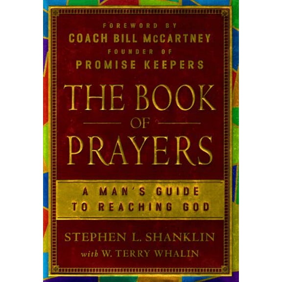 Pre-Owned The Book of Prayers: A Man's Guide to Reaching God (Hardcover) 0312180594 9780312180591