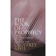 thumbnail image 1 of Pre-Owned The Book of Prophecy: From Ancient Greece to the Modern Day (Paperback - Used) 075284847X 9780752848471, 1 of 1