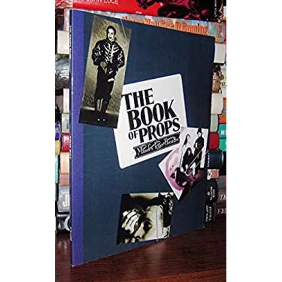 Pre-Owned The Book of Props (Mind's Eye Theatre) (Paperback) 1565045009 9781565045002