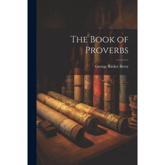 The Book of Proverbs (Paperback)