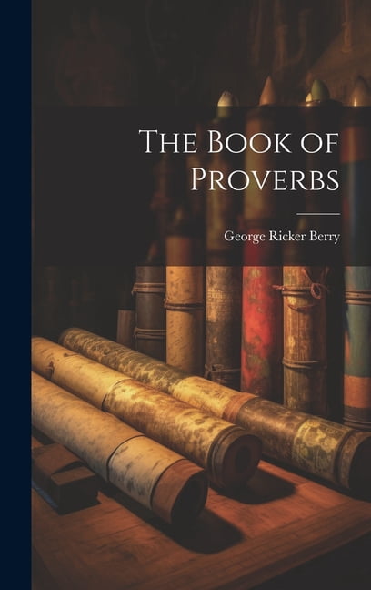 The Book of Proverbs (Hardcover) - Walmart.com