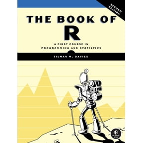The Book of R, 2nd Edition: A First Course in Programming and Statistics, (Paperback)