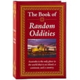 thumbnail image 1 of Pre-Owned The Book of Random Oddities: Big Book of Words, Language & Etymology Fascinating Facts & Wordplay Hardcover Gift for Trivia Buffs, Word Lovers, Adults (Hardcover) 1450875556 9781450875554, 1 of 1