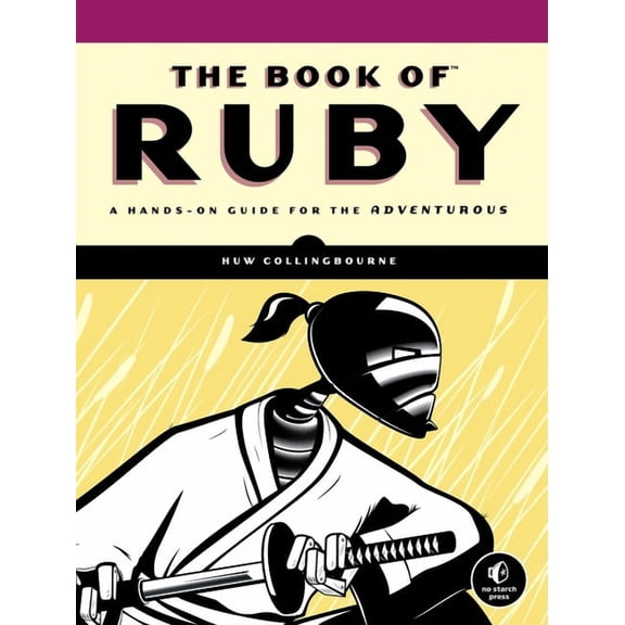 The Book of Ruby : A Hands-On Guide for the Adventurous (Paperback)