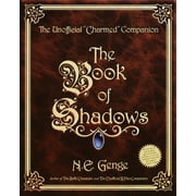 NGAIRE E GENGE The Book of Shadows : The Unofficial "Charmed" Companion (Paperback)