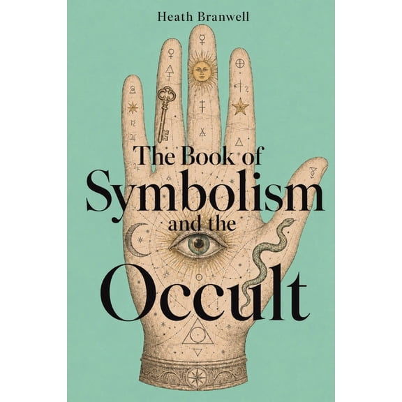 The Book of Symbolism and the Occult, (Paperback)